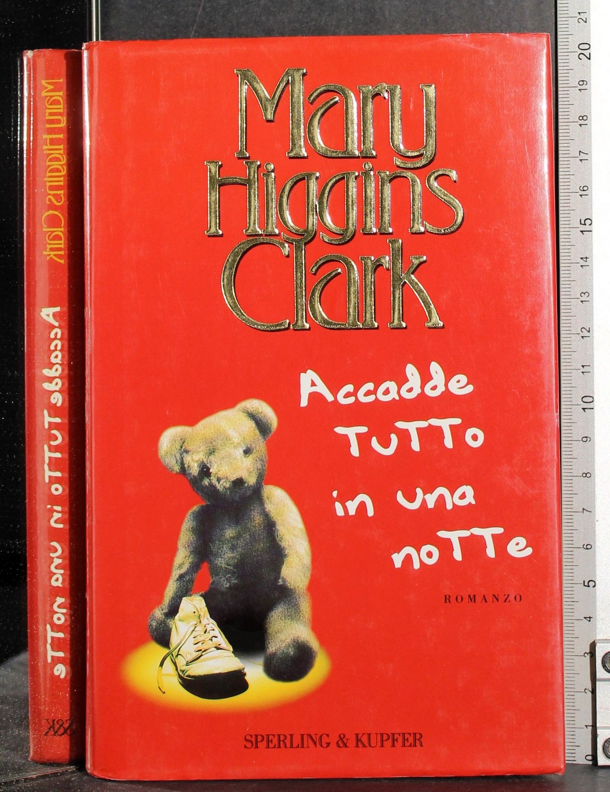 ACCADE TUTTO IN UNA NOTTE. MARY HIGGINS CLARK. SPERLING & KUPFER.