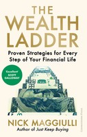 The Wealth Ladder | Proven Strategies For Every Step Of Your Financial Life