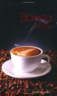Barista Coffee (Drinks & Beverages) Book The Fast Free Shipping