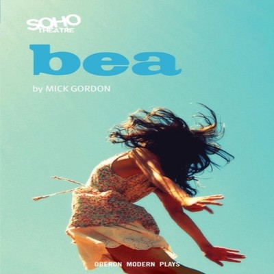 Bea Mick Gordon Paperback Bloomsbury Publishing PLC