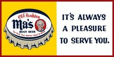Ma's Old Fashioned Root Beer NEW Sign: 12x24" USA STEEL XL- 3 LBS