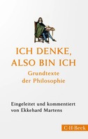 Ich Denke, Also Bin Ich | Grundtexte Der Philosophie | Ekkehard Martens | Buch
