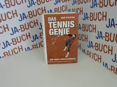 Das Tennisgenie. Die Roger Federer Story Stauffer, René: