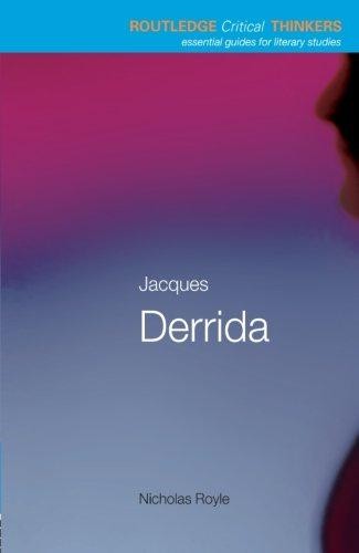 Jacques Derrida (Routledge Critical Thinkers) - Royle, Nicholas