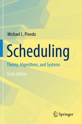 Michael L. Pinedo | Scheduling | Taschenbuch | Englisch (2023) | xvii | Springer
