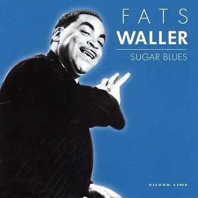 Fat Waller - Sugar Blues