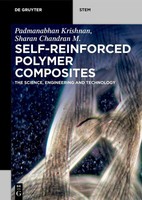 Self-Reinforced Polymer Composites The Science, Engineering And Technology Buch