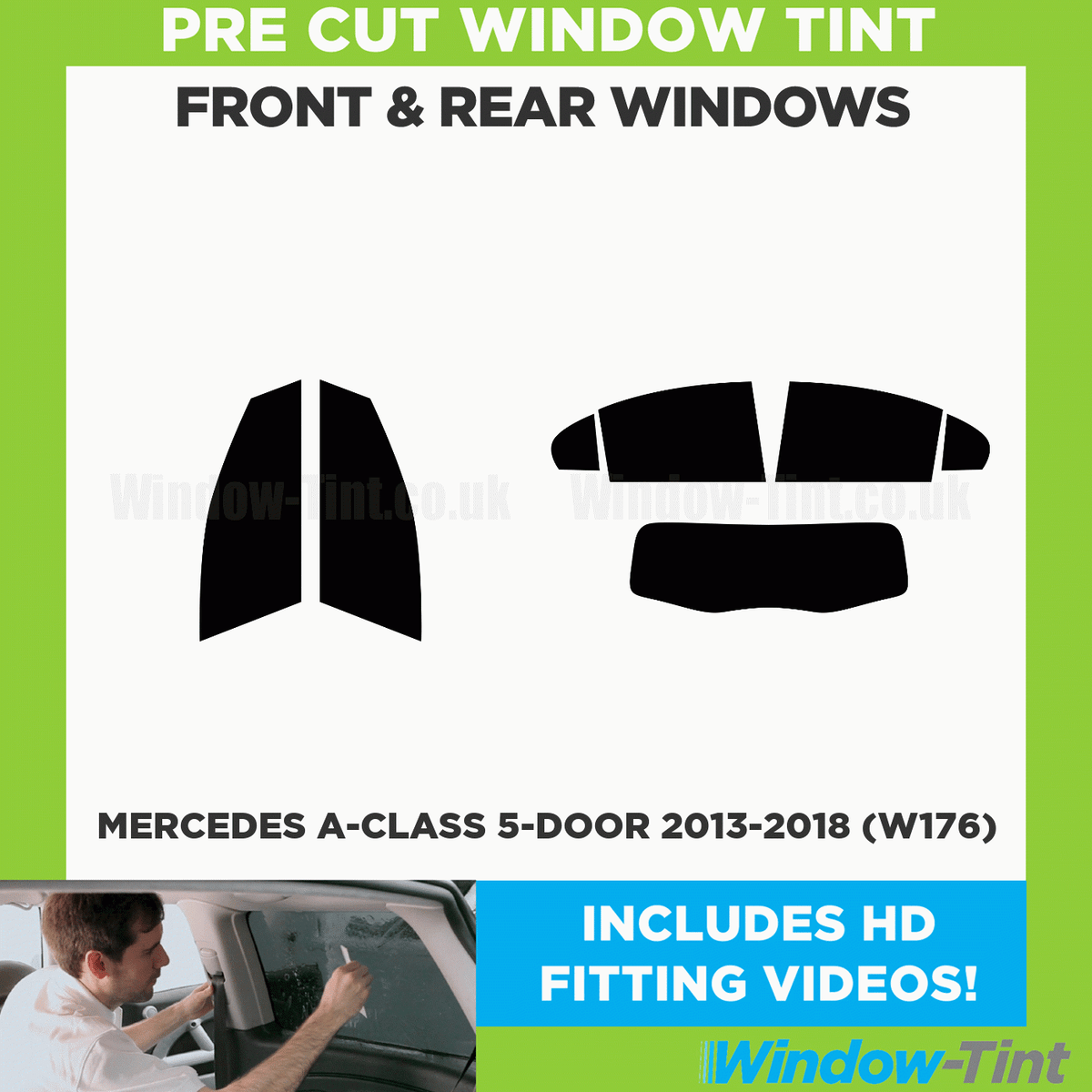 Pre-Cut Window Tint Kit For Mercedes A-Class W176 5-Door Hatchback (2013-2018)
