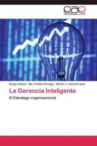Thumbnail - La Gerencia Inteligente El Estratego Organizacional 2397
