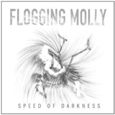 Speed of Darkness von Flogging Molly [CD]