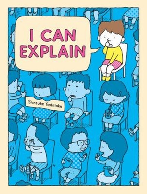 I Can Explain Hardcover Shinsuke Yoshitake