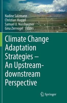 Climate Change Adaptation Strategies - An Upstream-downstream Perspective Nadine