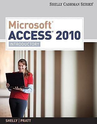 Microsoft Access 2010: Introductory [Available Titles Skills Assessment Manager 