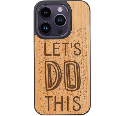 For iPhone 15 Pro Plus 14 13 12 Lets do this Wood Shockproof Phone Case Cover