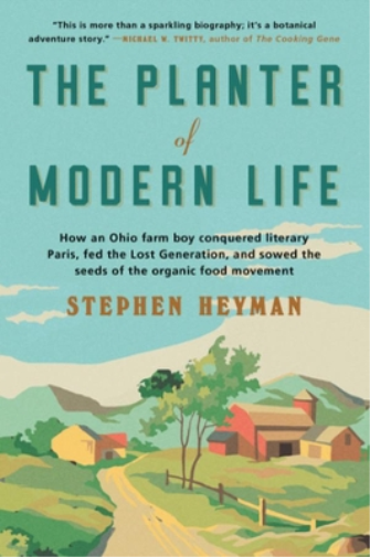 Stephen Heyman The Planter of Modern Life (Tascabile)