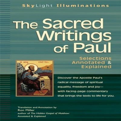 The Sacred Writings of Paul Selections Annotated Explained Turner