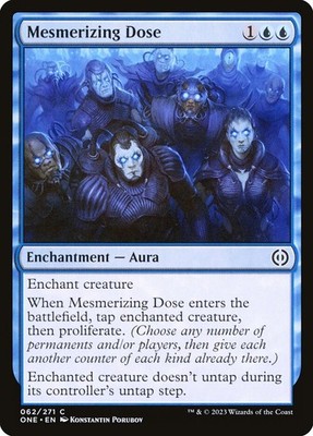 Mesmerizing Dose (062) Phyrexia: All Will Be One ONE MTG Magic