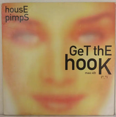 House Pimps Get The Hook Vinyl Single 12inch NEAR MINT Overdance!