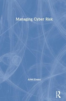 Managing Cyber Risk - 9780367177737