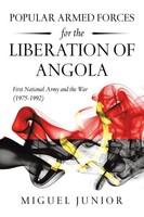 Popular Armed Forces For The Liberation Of Angola | Miguel Junior | Taschenbuch