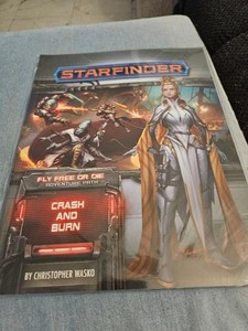Starfinder (RPG) Adventure Path #38: Crash & Burn
