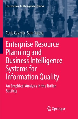 Enterprise Resource Planning and Business Intelligence Systems for Information Q