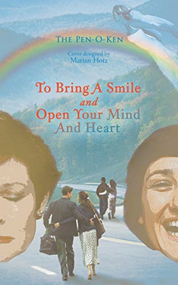 To Bring a Smile and Open Your Mind and Heart -  NEW The Pen-O-Ken 2013