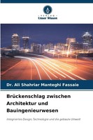 BrüCkenschlag Zwischen Architektur Und Bauingenieurwesen Fassaie Taschenbuch