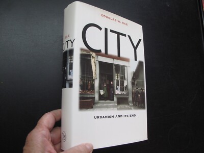 Rae Industrialization Economics Society City Urbanism and Its End