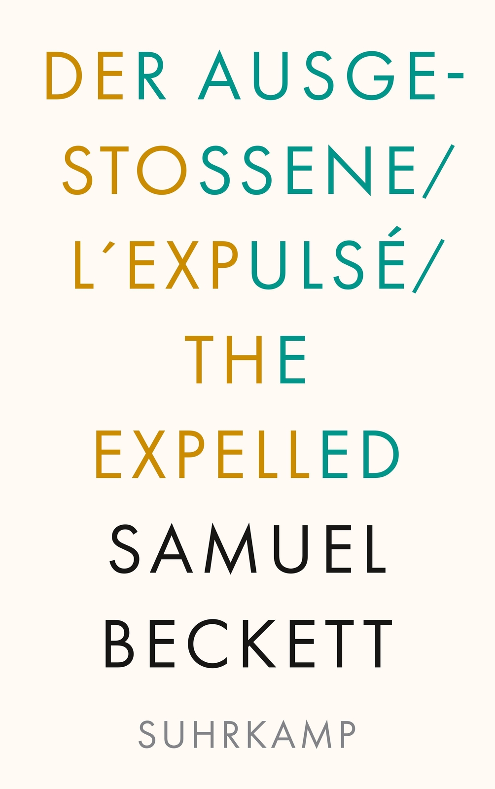Thumbnail - Der Ausgestoßene. L'expulsé. The Expelled - Samuel Beckett -