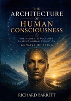 The Architecture Of Human Consciousness Richard Barrett Taschenbuch Englisch