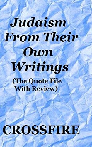 Judaism From Their Own Writings. Crossfire 9781329639775 Fast Free Shipping**