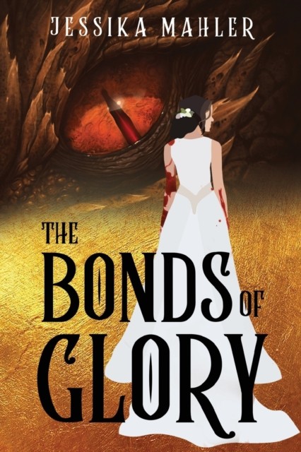 The Bonds of Glory by Jessika Mahler PAPERBACK 9781804390092