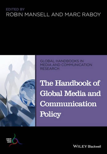 The Handbook of Global Media and Communication Policy Mansell Paperback