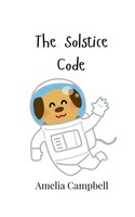The Solstice Code Amelia Campbell Taschenbuch Englisch 2024 Ean 9789908004235