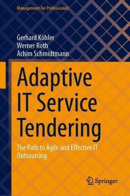 Adaptive IT Service Tendering by Gerhard Khler, Werner Roth,... - 9783658497255