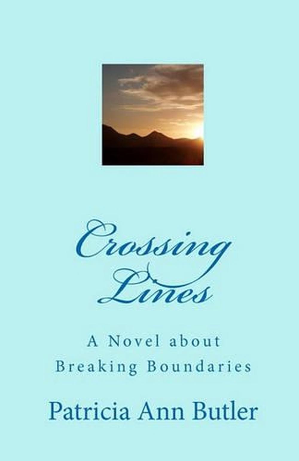 Crossing Lines by Patricia Ann Butler (English) Paperback Book