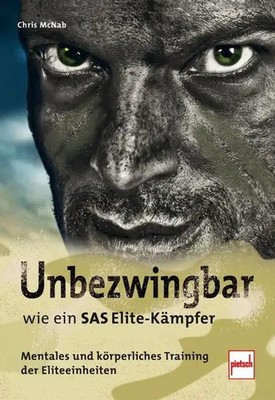 Unbezwingbar wie ein SAS-Elite-Kämpfer Chris McNab Taschenbuch 192 S. Deutsch