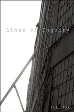 H L Hix Lines of Inquiry (Paperback)