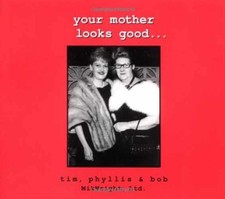 Your Mother Looks - Hardcover, by Phyllis Wright-Herman; Timothy - Good b