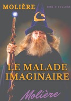 Jean-Baptiste Poquelin MolièRe | Le Malade Imaginaire | Taschenbuch (2021)