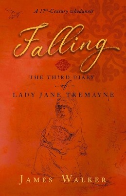 James Walker Falling (Taschenbuch) diaries of Lady Jayne Tremayne (US IMPORT)