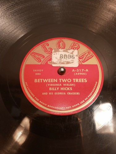 78 Billy Hicks ( BETWEEN TWO TREES) Wally Moore ( A DREAM LIVES ON) ACORN