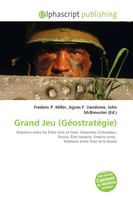 Frederic P. Miller (U. A.) | Grand Jeu (GéOstratéGie) | Taschenbuch (2026)