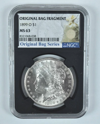 1899-O Morgan Silver Dollar Original Bag Fragment MS63 NGC *7748