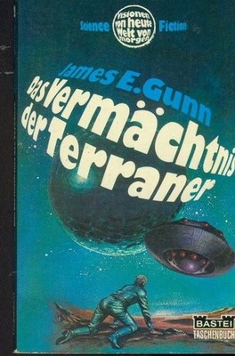 TB James E. Gunn/Das Vermächtnis Der Terraner (Bastei 25)