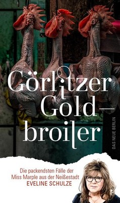 Görlitzer Goldbroiler, Eveline Schulze