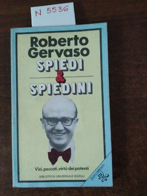 Spieße und Spieße - Roberto Gervaso