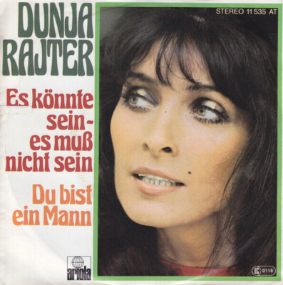 Dunja Rajter Es Könnte Sein - Es Muß Nicht Sein / Du Bist Ein Mann Ariola