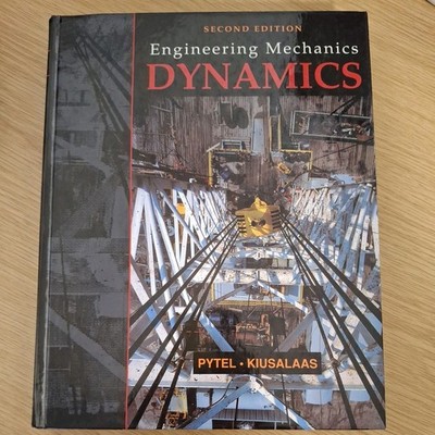 Engineering Mechanics: Dynamics by Jaan Kiusalaas, Andrew Pytel (Hardcover,...